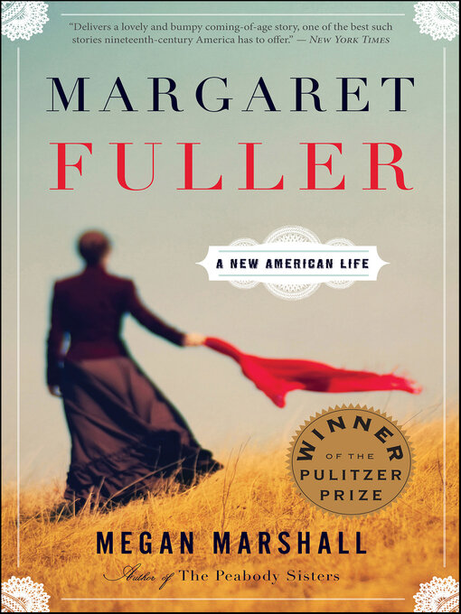 Title details for Margaret Fuller by Megan Marshall - Wait list